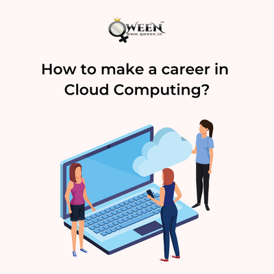 How to make a career in Cloud Computing