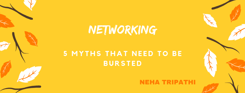 Myths of Networking