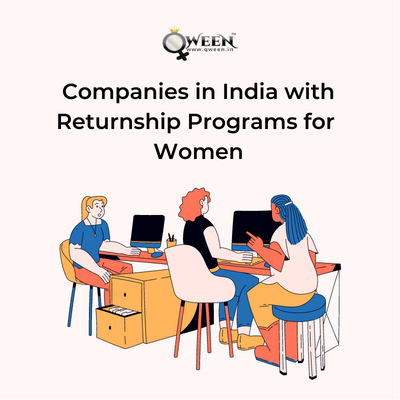 Companies in India with Returnship Programs for Women