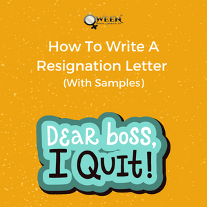 How To Write A Resignation Letter (With Samples)